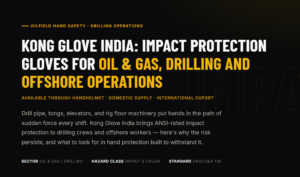 Kong Glove India: Offshore Hand Protection & Impact Protection Gloves for Oil & Gas Operations